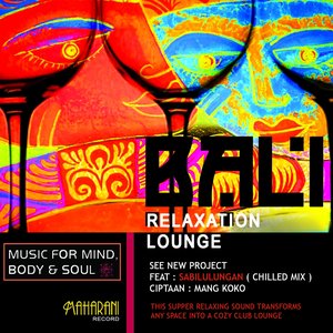 Image for 'Bali Relaxation Lounge (Music for Mind, Body & Soul)'