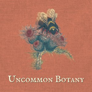 Zdjęcia dla 'Uncommon Botany'