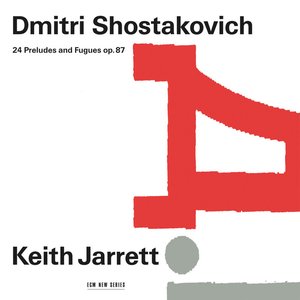 Image for 'Dmitri Shostakovich: 24 Preludes and Fugues, op. 87'