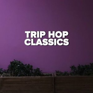 Image for 'Trip Hop Classics'