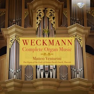 Image for 'Weckmann: Complete Organ Music'