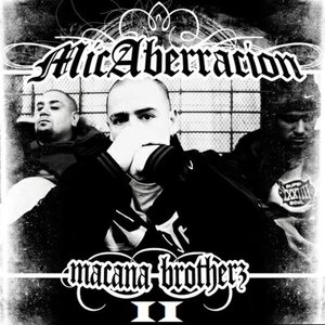 Image for 'Mic Aberracion (Macana Brotherz II)'