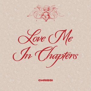 Image for 'Love Me In Chapters'