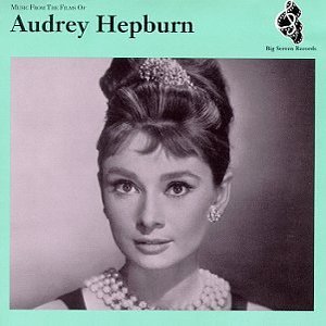 Image for 'Music from the Films of Audrey Hepburn'
