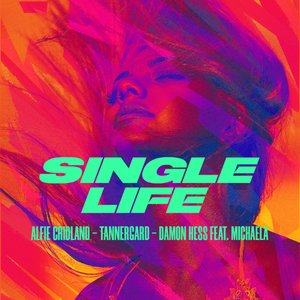 “Single Life (feat. MICHAELA)”的封面