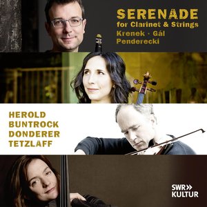 Imagem de 'Serenade - Works for Clarinet and Strings by Krenek, Gál and Penderecki'