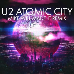 Image for 'Atomic City (Mike WiLL Made-It Remix)'