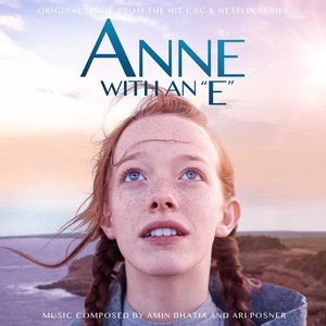 Bild für 'Anne With an E (Music From the Netflix Original Series)'