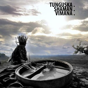 Image for 'Ellipsis: Tunguska.Shaman.Vimana.'