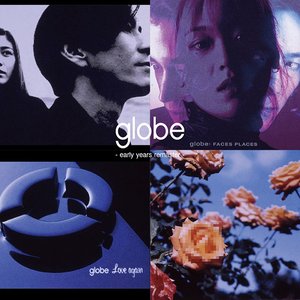 Image for 'globe - early years remaster -'