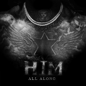 Imagen de 'HIM ALL ALONG'