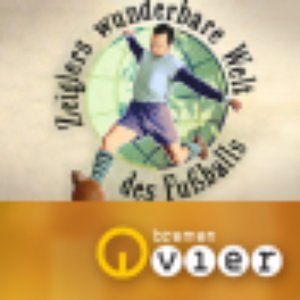 Image for 'Radio Bremen: Zeiglers wunderbare Welt des Fußballs'