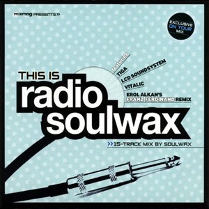 Imagem de 'Mixmag Presents: This Is Radio Soulwax'