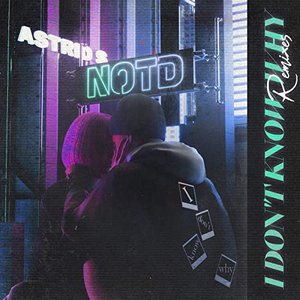 Bild für 'I Don't Know Why (Remixes)'