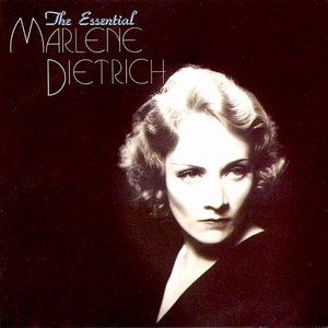 Image for 'The Essential Marlene Dietrich'