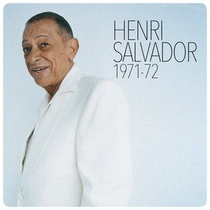 Image for 'Henri Salvador 1971-1972'