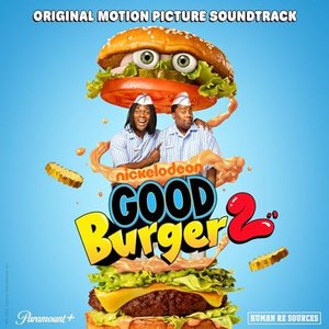 Image for 'Good Burger 2 (Original Motion Picture Soundtrack)'