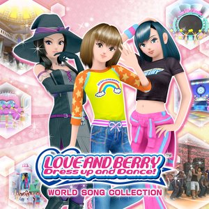 Image for 'Love and Berry Dress Up and Dance! World Song Collection'