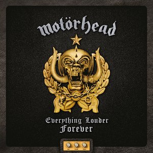 'Everything Louder Forever: The Very Best Of Motörhead' için resim