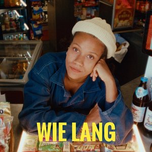 Image for 'Wie lang'