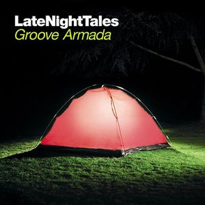 Image for 'LateNightTales: Groove Armada'
