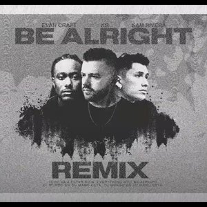 Image for 'Be Alright (Remix)'