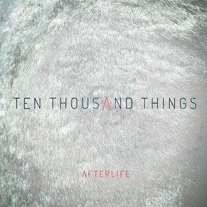 Bild für 'Ten Thousand Things'