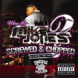 Image for 'Who Is Mike Jones? (Screwed & Chopped)'