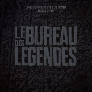 Image for 'Le bureau des légendes (Bande originale de la série)'