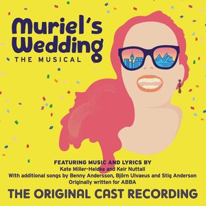 Image for 'Muriel's Wedding the Musical (The Original Cast Recording)'