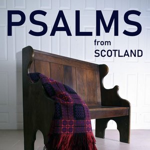 Image for 'Psalms from Scotland (A Capella Worship Songs)'