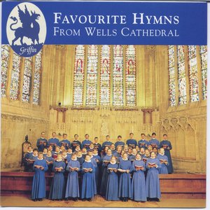 Image for 'Favourite Hymns From Wells Cathedral'
