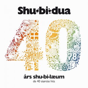 “40 års Shu-bi-læum (De 40 Største Hits)”的封面