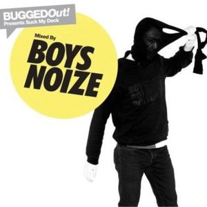 Image for 'Bugged Out! Presents Suck My Deck Mixed By Boys Noize'