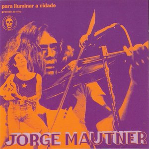 Image for 'Para Iluminar a Cidade'