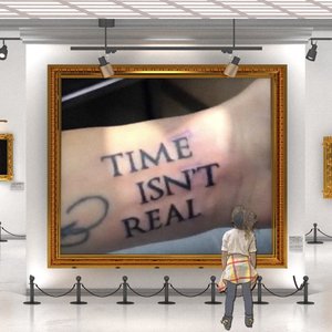 Imagem de 'Time Isn't Real'