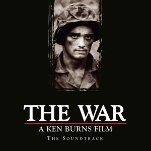 Imagem de 'The War: A Ken Burns Film - The Soundtrack'