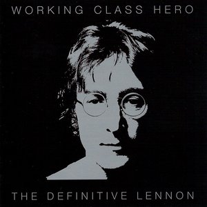 Zdjęcia dla 'Working Class Hero - The Definitive Lennon (CD 1)'