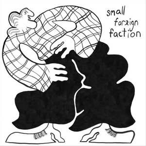 Image for 'Small Foreign Faction'