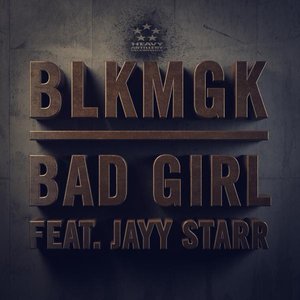 Image for 'Bad Girl (feat. Jayy Starr)'