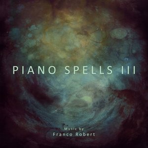 Image for 'Piano Spells III'