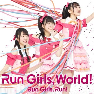 “Run Girls, World!”的封面