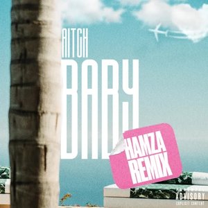 Immagine per 'Baby (feat. Ashanti & Hamza) [Hamza Remix]'