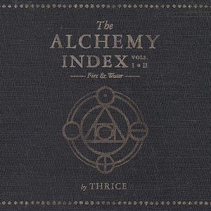 Image for 'The Alchemy Index: Vols I & II/Fire & Water'