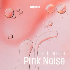 “Let There Be Pink Noise”的封面