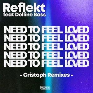 Image for 'Need To Feel Loved (Cristoph Remix)'