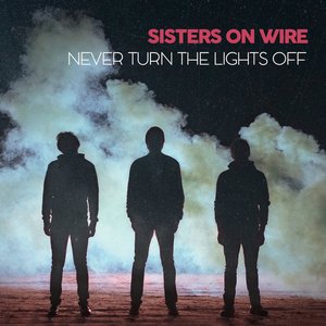 Image for 'Never Turn The Lights Off'