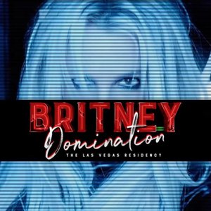 Изображение для 'Britney: Domination (Studio Version)'