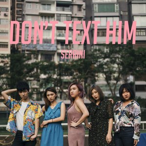 “Don't Text Him”的封面
