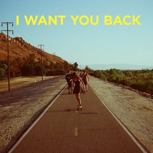 Изображение для 'I Want You Back'